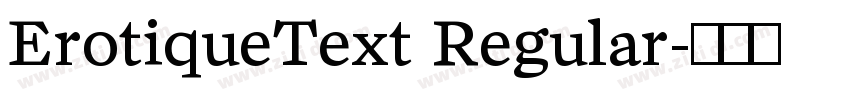 ErotiqueText Regular字体转换